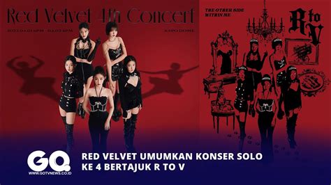 Red Velvet Umumkan Konser Solo Ke Bertajuk R To V Youtube