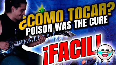 COMO TOCAR POISON WAS THE CURE MEGADETH LECCIÓN PASO A PASO EN