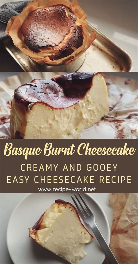 Basque Burnt Cheesecake Recipe Creamy And Gooey Easy Cheesecake