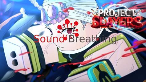 Sound Breathing Project Slayers YouTube