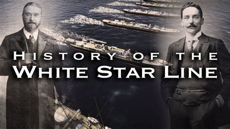 The History Of The White Star Line History Short Trip Stars