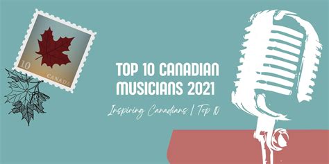 Top 10 Canadian Musicians Best Canadian Musicians