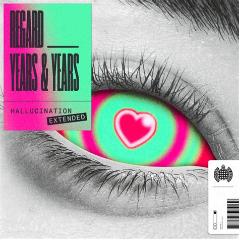 Hallucination Extended Song And Lyrics By Regard Years Years