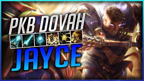 Jayce PKB Dovah Montage Best JAYCE Plays League Of Legends YouTube