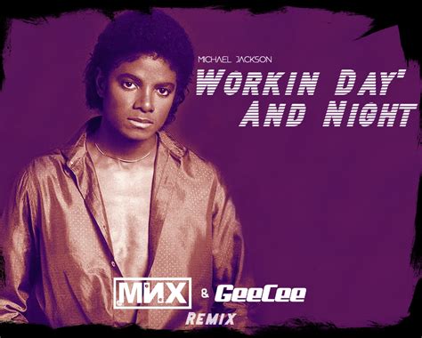 Workin Day And Night MNX GeeCee NuDisco Remix By Michael Jackson