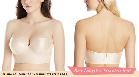 The Best Strapless Bras That Stay Up Ultimate Roundup Best Strapless Bra Longline Strapless