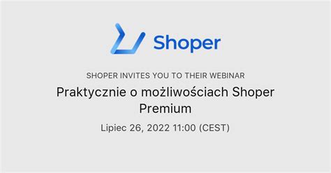Praktycznie o możliwościach Shoper Premium | Shoper