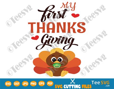 My First Thanksgiving SVG Baby S 1st Thanksgiving Newborn Girl Boy