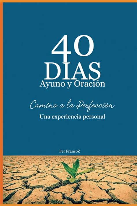 40 Días De Ayuno Y Oración