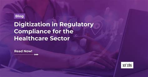 Digitization In Regulatory Compliance For The Healthcare Sector