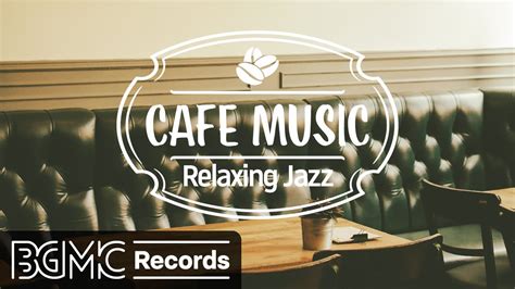 Relaxing Jazz Instrumental Music For Stress Relief Youtube