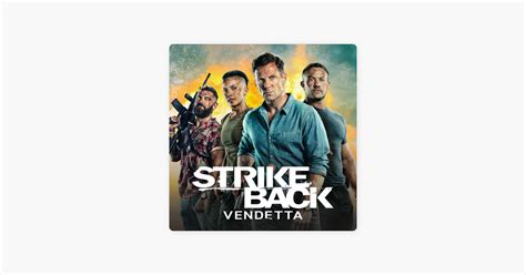 ‎Strike Back, Series 8: Vendetta on iTunes