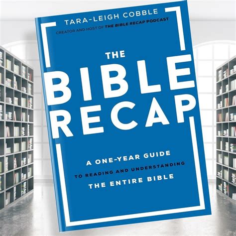 The Bible Recap A One Year Guide To Reading And Understandi Inspire