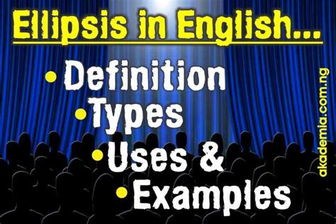 Ellipsis In English Definition Types Uses And Examples Akademia