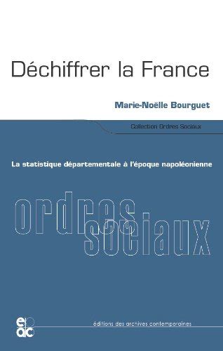 Déchiffrer la france la statistique départementale à l époque