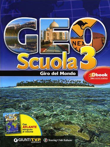 Geoscuola Con Atlante Per La Scuola Media Con Espansione Online Vol