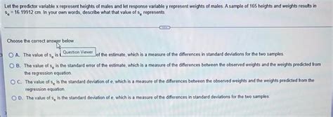 Solved Let The Predictor Variable X Represent Heights Of