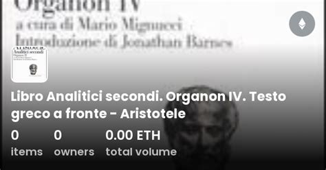 Libro Analitici Secondi Organon Iv Testo Greco A Fronte Aristotele