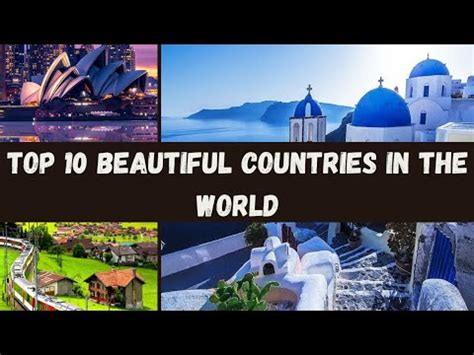 Top Beautiful Countries In The World World S Most Beautiful Places