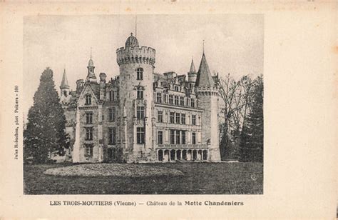 Les Trois Moutiers Le Chateau De La Motte Chandeniers Ebay