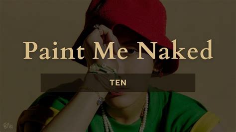 TEN Paint Me Naked Lyrics YouTube