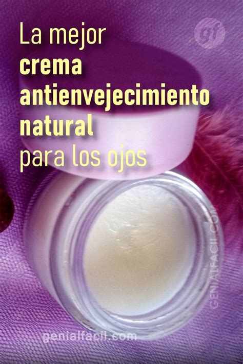 La Mejor Crema Para Las Arrugas Ingredientes Naturales Antienvejecimiento En 2020 Con Imágenes