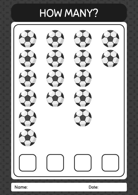 How Many Counting Game With Soccerball Worksheet For Preschool Kids