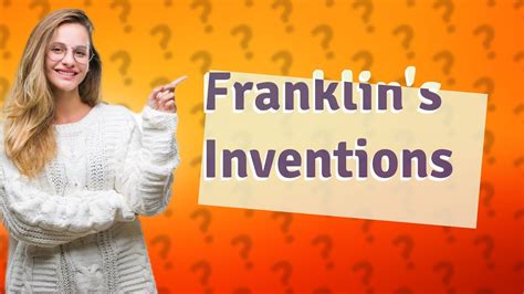 What Did Franklin Invent Youtube