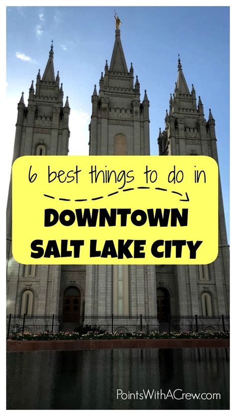 6 Things To Do In Downtown Salt Lake City Artofit