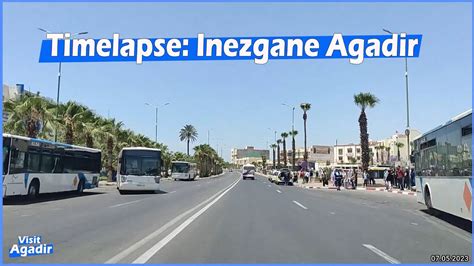 Timelapse Inezgane Agadir Morocco YouTube