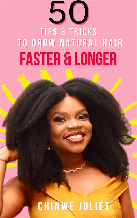 Tips Tricks To Grow Natural Hair Faster Longer Ebook Igbocurls