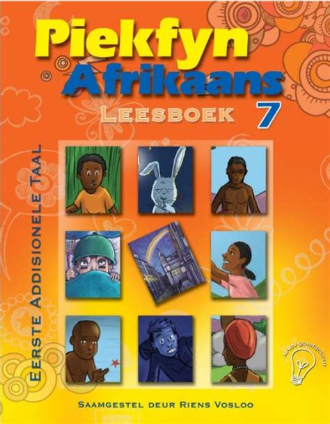 Piekfyn Afrikaans Eerste Addisionele Taal Leesboek Graad 7 Eduwiz