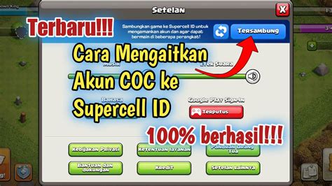 Cara Mengaitkan Akun Coc Ke Supercell Id Youtube