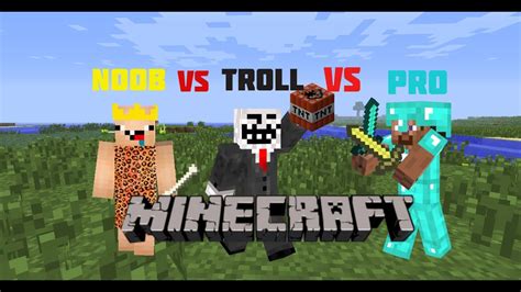 Noob Vs Pro Vs Troll Youtube