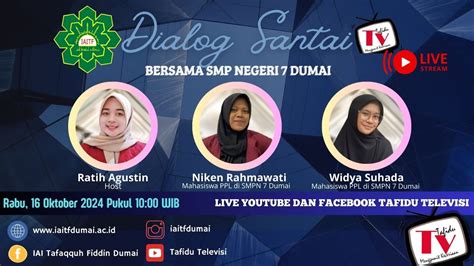 DIALOG SANTAI BERSAMA MAHASISWA PPL DI SMP N 7 DUMAI - YouTube