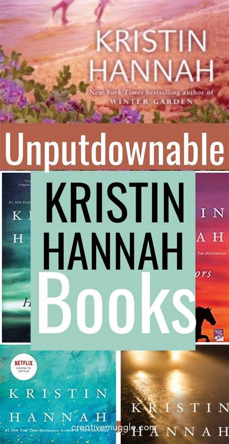 The Book Cover For Unputdownable By Kristin Hannah Books Is Shown In