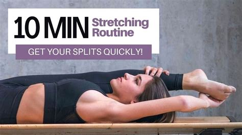 10 MIN STRETCHING ROUTINE Get Your SPLITS QUICKLY No Equipment