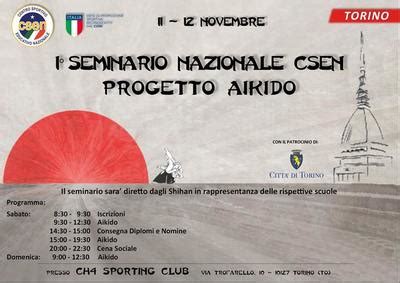 I SEMINARIO NAZIONALE CSEN PROGETTO AIKIDO CSEN Piemonte