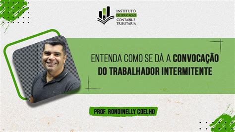 Entenda como se dá a convocação do trabalhador intermitente YouTube