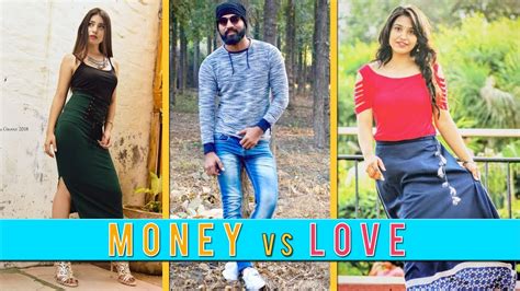 Paisa Vs Pyar Money Vs Love Love Story Sanju Sehrawat Make A