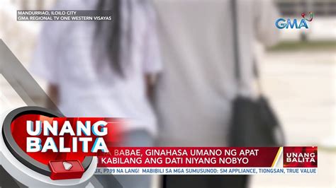 15 Anyos Na Babae Ginahasa Umano Ng Apat Na Lalaki Kabilang Ang Dati