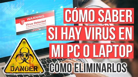 Como Saber Si Hay Virus En Mi Pc O Laptop Eliminar Virus En Mi Pc