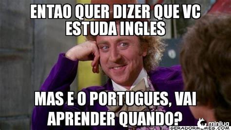 Memes Em Portugu S Museu L Ngua Portuguesa