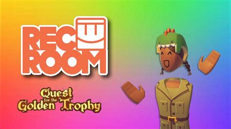 Rec Room Quest For The Golden Trophy YouTube