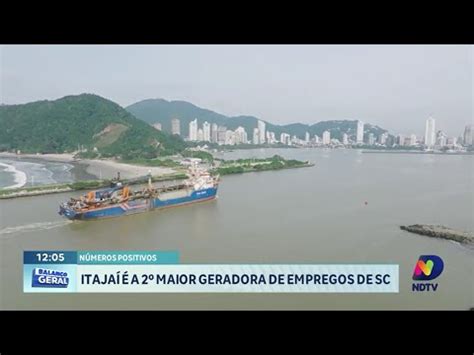 Itaja Anos E Lideran A Na Gera O De Empregos Em Sc