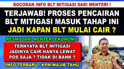 Resmi Dari Pusat Proses Pencarian Blt Mitigasi Sudah Masuk Tahap Ini