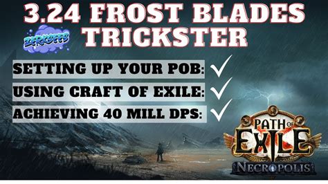 324 Frost Blades Trickster Build Update How To Set Up Your Pob And