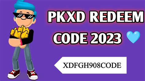 PK XD CREATOR CODE PK XD REDEEM CODE TODAY CODES PK XD 2023