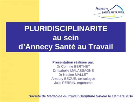 PPT PLURIDISCIPLINARITE au sein dAnnecy Santé au Travail Présentation