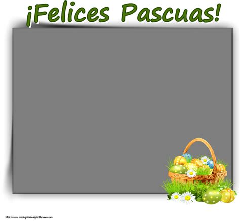 Felicitaciones Personalizadas De Pascua Felices Pascuas Marco De